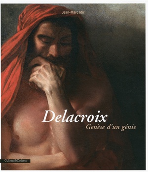 DELACROIX GENESE D'UN GENIE