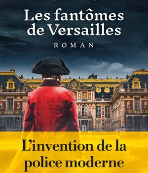 LES FANTOMES DE VERSAILLES