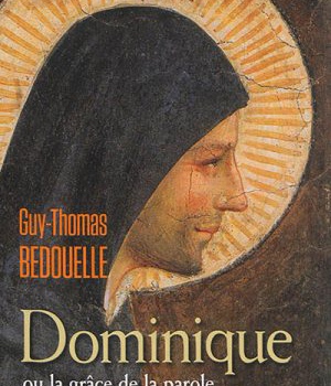DOMINIQUE OU LA GRACE DE LA PAROLE