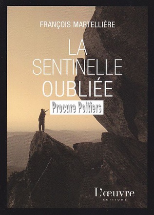 SENTINELLE OUBLIEE (LA)