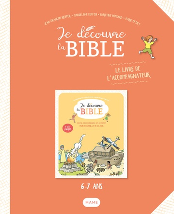 JE DECOUVRE LA BIBLE LIVRE DE L ACCOMPAGNEUR