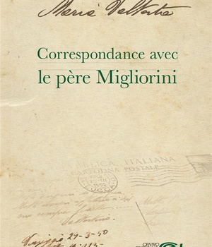 CORRESPONDANCE AVEC LE PERE MIGLIORINI