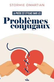 LA PRIERE EST EFFICACE DANS LES PROBLEMES CONJUGAUX