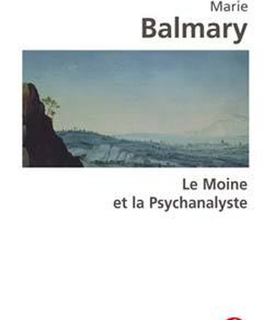 LE MOINE ET LA PSYCHANALYSTE