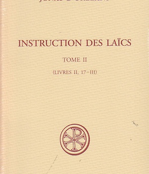SC 550 INSTRUCTIONS DES LAICS - TOME 2 (LIVRES II, 17-III)