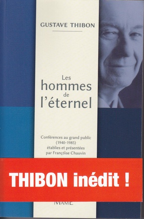 LES HOMMES DE L'ETERNEL - CONFERENCES AU GRAND PUBLIC (1940-1985)
