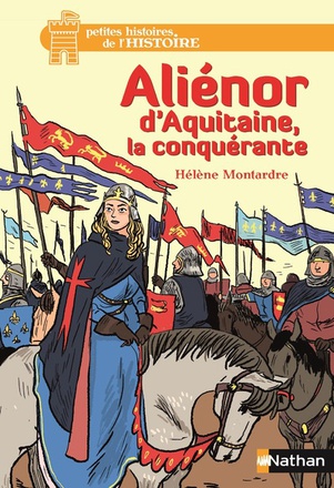 ALIENOR D'AQUITAINE, LA CONQUERANTE - VOL11
