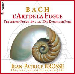 BACH, L'ART DE LA FUGUE - JEAN-PATRICE BROSSE, CLAVECIN