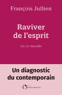 RAVIVER DE L'ESPRIT EN CE MONDE