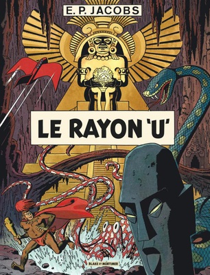 AVANT BLAKE ET MORTIMER - TOME 1 - LE RAYON U