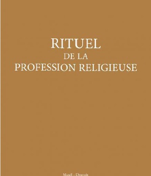 RITUEL PROFESSION RELIGIEUSE - NOUVELLE TRADUCTION LITURGIQUE