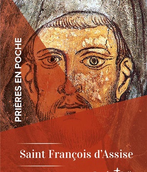 PRIERES EN POCHE - SAINT FRANCOIS D'ASSISE