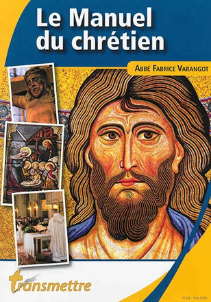 LE MANUEL DU CHRETIEN