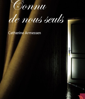 CONNU DE NOUS SEULS - UN SECRET DE FAMILLE