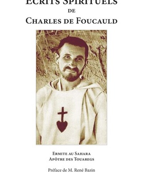ECRITS SPIRITUELS DE CHARLES DE FOUCAULD (1858-1916) - L428