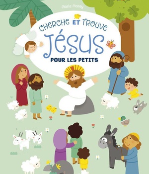 CHERCHE ET TROUVE JESUS POUR LES PETITS