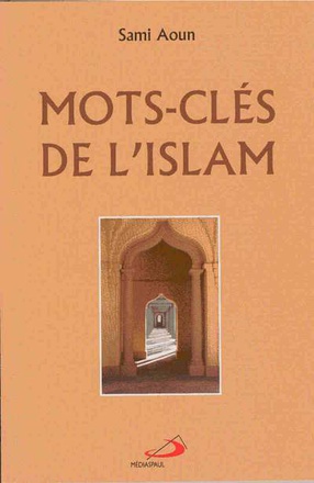 MOTS-CLES DE L'ISLAM