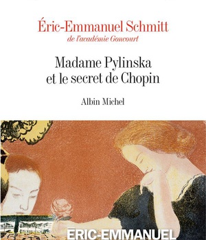 MADAME PYLINSKA ET LE SECRET DE CHOPIN