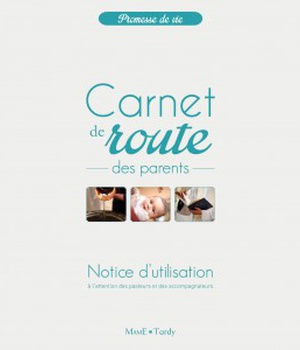 CARNET DE ROUTE DES PARENTS. NOTICE D'UTILISATION.
