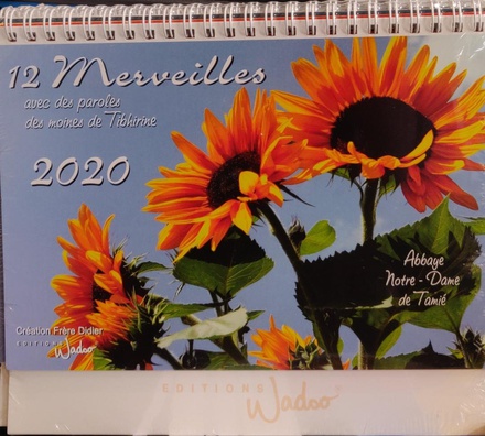 CALENDRIER 2020 DOUZE MERVEILLES AVEC DES PAROLES DES MOINES DE TIBHIRINE - ( NDSP - DPTS )