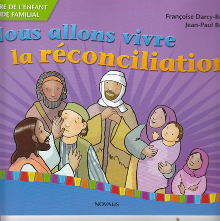 NOUS ALLONS VIVRE LA RECONCILIATION