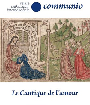 REVUE COMMUNIO LE CANTIQUE DE L'AMOUR TOME 47-1 NO 279