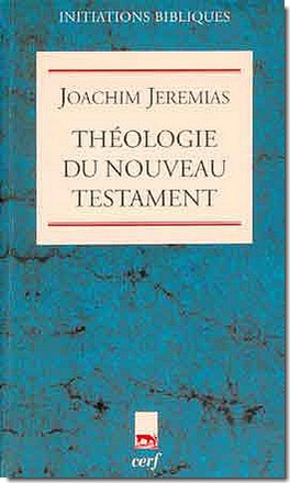THEOLOGIE DU NOUVEAU TESTAMENT, I