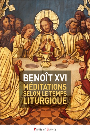 MEDITATIONS SELON LE TEMPS LITURGIQUE