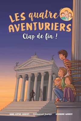 LES QUATRE AVENTURIERS - TOME 10 - CLAP DE FIN ! - EDITION ILLUSTREE