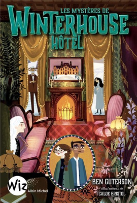 LES MYSTERES DE WINTERHOUSE HOTEL - TOME 3