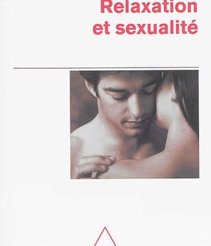 RELAXATION ET SEXUALITE