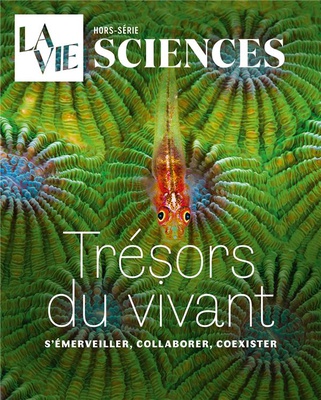 HS LA VIE - LES TRESORS DU VIVANT
