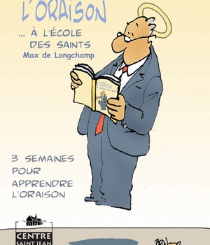 LORAISON A LECOLE DES SAINTS (NOUVELLE EDITION REVUE ET CORRIGEE)