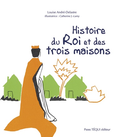 HISTOIRE DU ROI ET DES TROIS MAISONS - EDITION ILLUSTREE