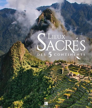 LIEUX SACRES DES 5 CONTINENTS