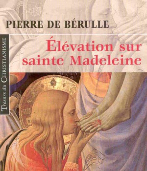 ELEVATION SUR SAINTE MADELEINE