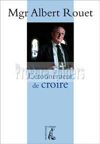 L'ETONNEMENT DE CROIRE