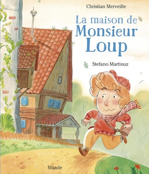 LA MAISON DE MONSIEUR LOUP