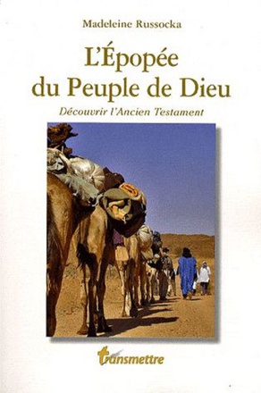 L'EPOPEE DU PEUPLE DE DIEU - LE LIVRE ACCOMPAGNANT