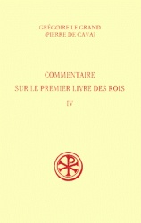 SC 449 COMMENTAIRE SUR LE PREMIER LIVRE DES ROIS,IV