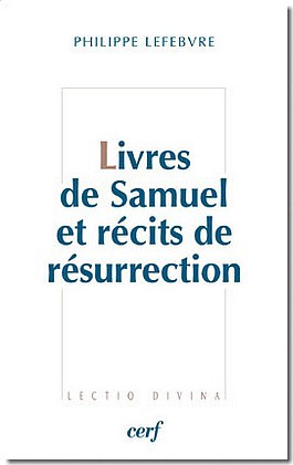 LIVRES DE SAMUEL ET RECITS DE RESURRECTION