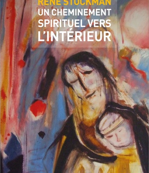 UN CHEMINEMENT SPIRITUEL VERS L'INTERIEUR