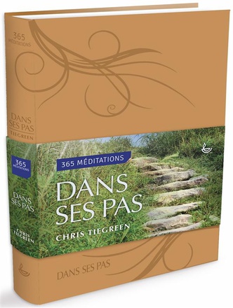 DANS SES PAS - 365 MEDITATIONS