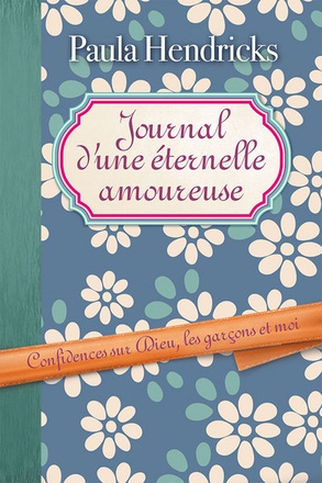 JOURNAL D UNE ETERNELLE AMOUREUSE