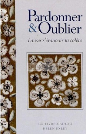 PARDONNER ET OUBLIER