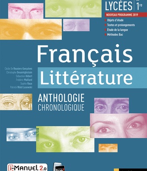 FRANCAIS - LITTERATURE - ANTHOLOGIE CHRONOLOGIQUE - 2EME/1ERE - LIVRE + LICENCE ELEVE 2019