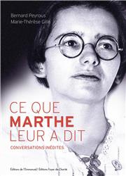 CE QUE MARTHE LEUR A DIT - CONVERSATIONS INEDITES