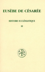 HISTOIRE ECCLESIASTIQUE LIVRE VIII A X TOME III SC55 DPTS