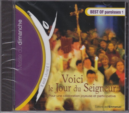 CD IL EST VIVANT ! VOICI LE JOUR DU SEIGNEUR - BEST OF PAROISSE - CD 50 - AUDIO