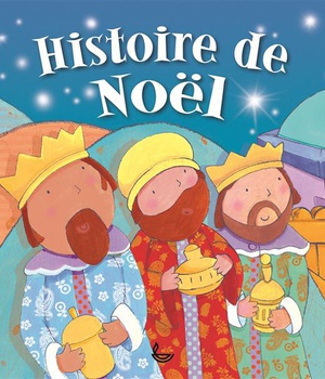 HISTOIRE DE NOEL